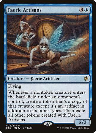 Faerie Artisans [Commander 2016]